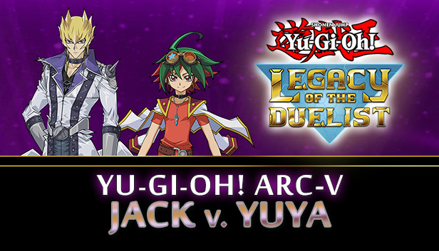 Yu-Gi-Oh! ARC-V: Jack Atlas vs Yuya on Steam