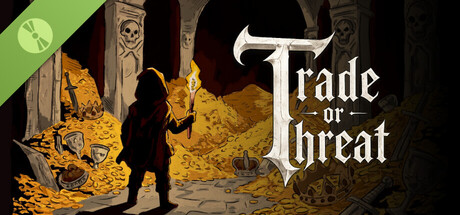 Trade or Threat Demo