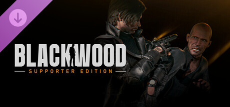 BLACKWOOD: Supporter Edition