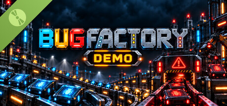 BugFactory Demo