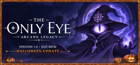 The Only Eye: Arcane Legacy