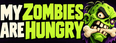 My Zombies Are Hungry