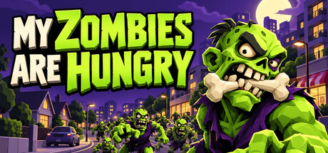 My Zombies Are Hungry — Steam game cover