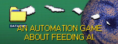 Data.exe - An Automation Game About Feeding An AI