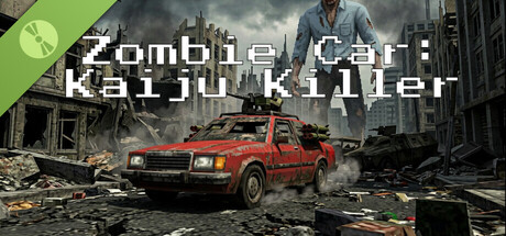 Zombie Car: Kaiju Killer Demo