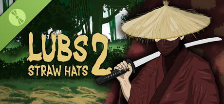 The Lubs 2: Straw Hats Demo