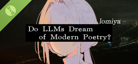 Lomiya: Do LLMs Dream of Modern Poetry? Demo