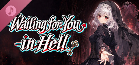 Waiting for You in Hell Soundtrack