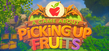 A Game About Picking Fruits