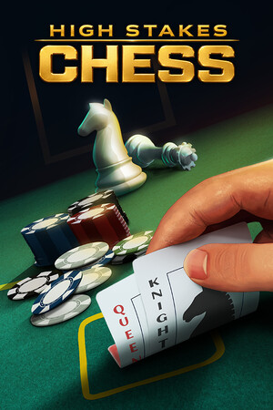 High Stakes Chess