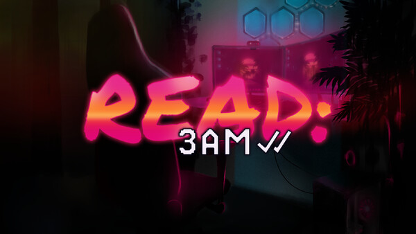 READ: 3AM — 1