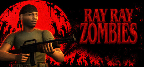 Ray Ray Zombies