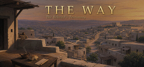 The Way: The Beloved's Testimony