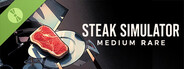 Steak Simulator: Medium Rare Demo