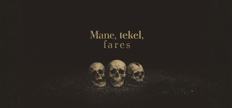 Mane, Tekel, Fares