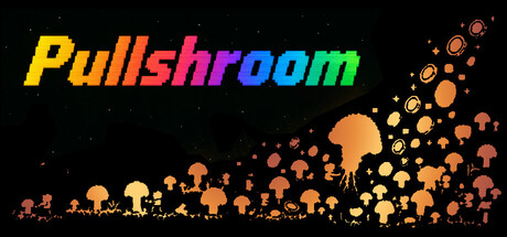 Pullshroom