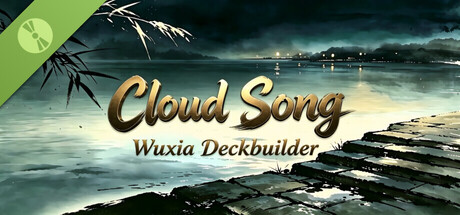 Cloud Song: Wuxia Deckbuilder Demo