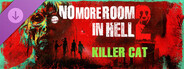 DLC: No More Room in Hell 2 - Killer Cat Pack