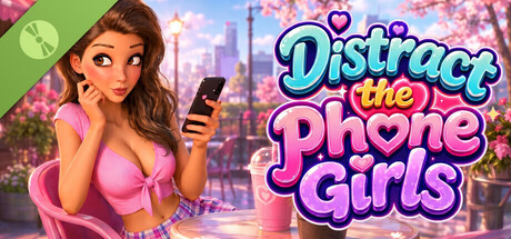 海报 Distract The Phone Girls Demo
