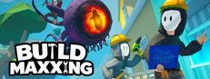 Buildmaxxing