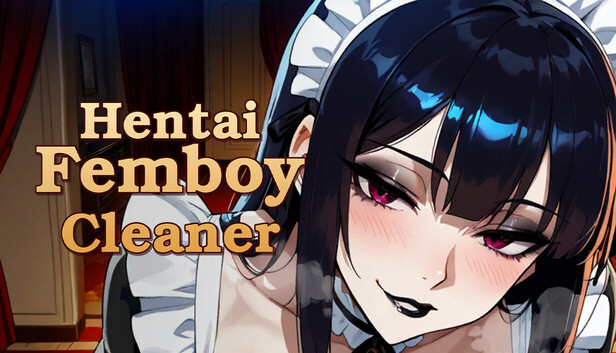 Hentai Femboy Cleaner