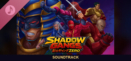 Shadow Gangs Zero Soundtrack