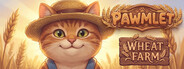 Pawmlet - Wheat Farm