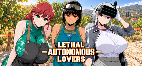 Lethal Autonomous Lovers
