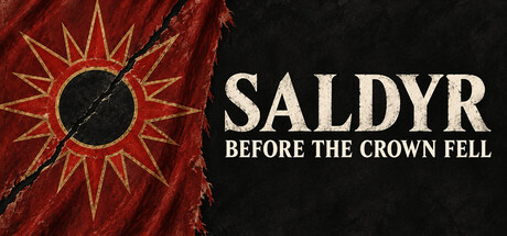 Saldyr: Before the Crown Fell