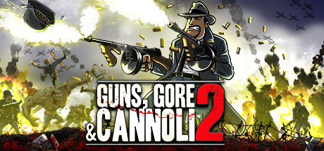 Steam header art for Guns, Gore and Cannoli 2
