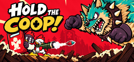 HOLD THE COOP!