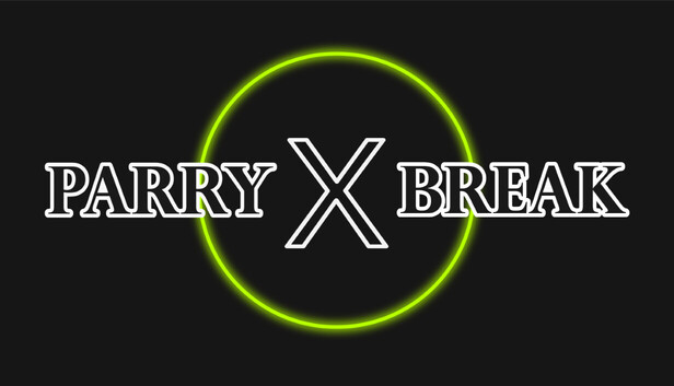 Parry X Break