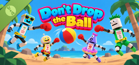 Don't Drop The Ball Demo