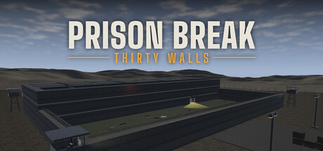 Prison Break: Thirty Walls