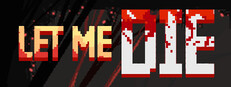 Let Me Die Banner