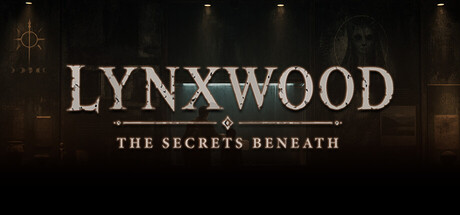 Lynxwood: The Secrets Beneath