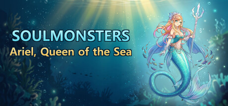SoulMonsters Ariel, Queen of the Sea