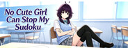 No Cute Girl Can Stop My Sudoku