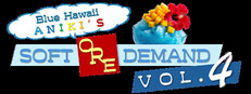 Blue Hawaii Aniki's Soft Ore Demand vol.4