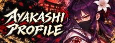 Ayakashi Profile