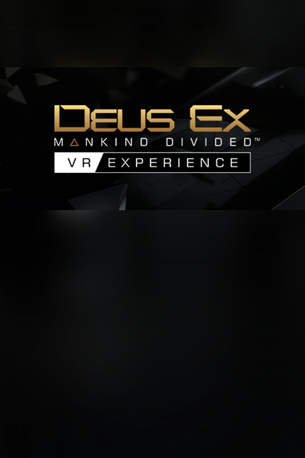 Capa de Deus Ex: Mankind Divided™ - VR Experience