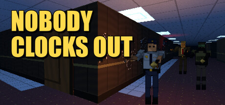 Nobody Clocks Out