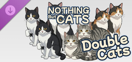 Nothing But Double Cats