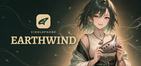 Eidolophone EARTHWIND エイドロフォン～大地の風～