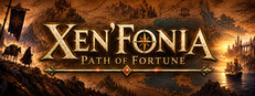 Xen'Fonia: Path of Fortune