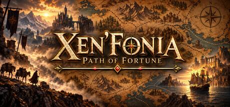 Xen'Fonia: Path of Fortune