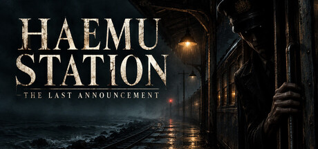 Haemu Station: The Last Announcement