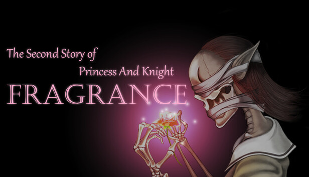 Fragrance - The Second Story of Princess and Knight