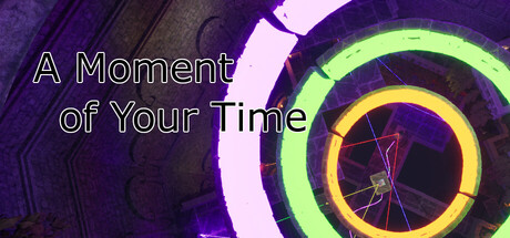 A Moment of Your Time