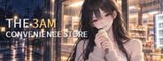 The 3AM Convenience Store